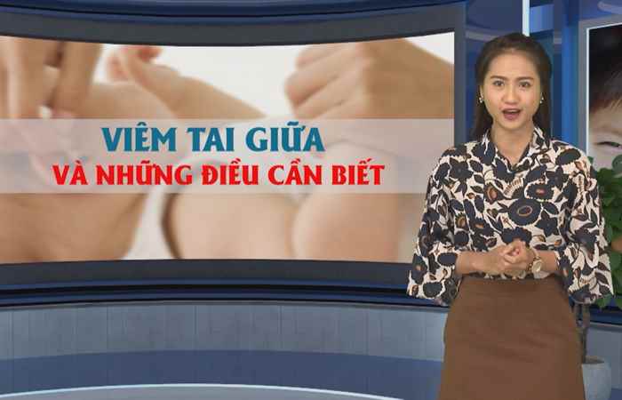 365 ngày khỏe - Viêm tai giữa và những điều cần biết 05-04-2017