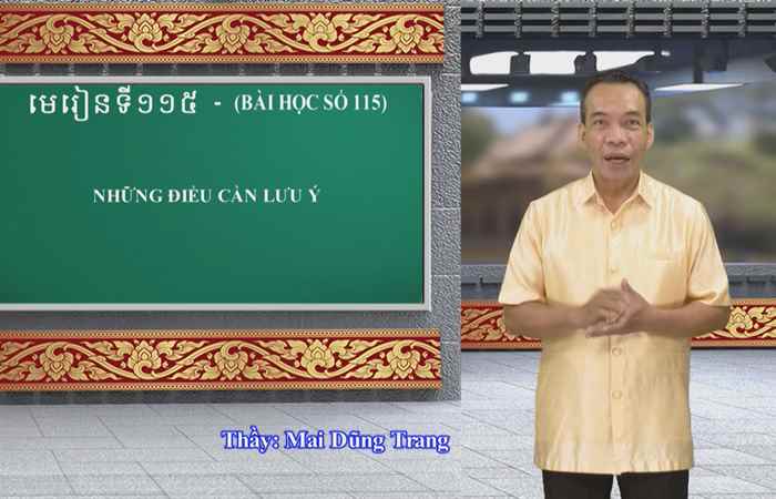 Cùng học tiếng Khmer I Bài 115 I Thầy Mai Dũng Trang (24-12-2023)