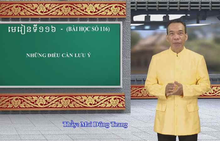 Cùng học tiếng Khmer I Bài 116 I Thầy Mai Dũng Trang (31-12-2023)