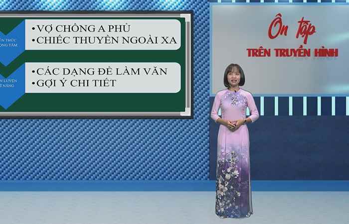 Môn Ngữ văn lớp 12 I Chủ đề: Truyện ngắn Việt Nam hiện đại (15-04-2022)