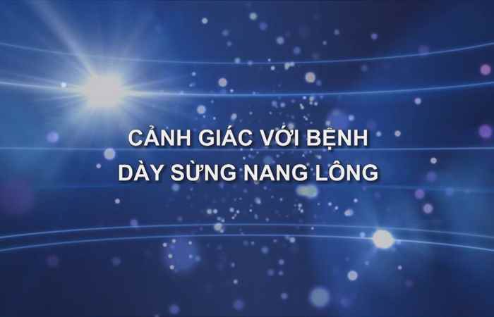 Nhịp cầu sức khỏe - Cảnh giác với bệnh dày sừng nang lông 24-08-2018