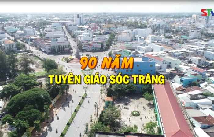 Phim tài liệu - 90 năm Tuyên giáo Sóc Trăng 15-08-2020