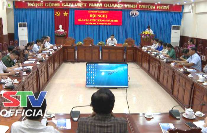 Ban Tuyên giáo Tỉnh ủy Sóc Trăng tổ chức Hội nghị báo cáo viên tháng 6 năm 2024