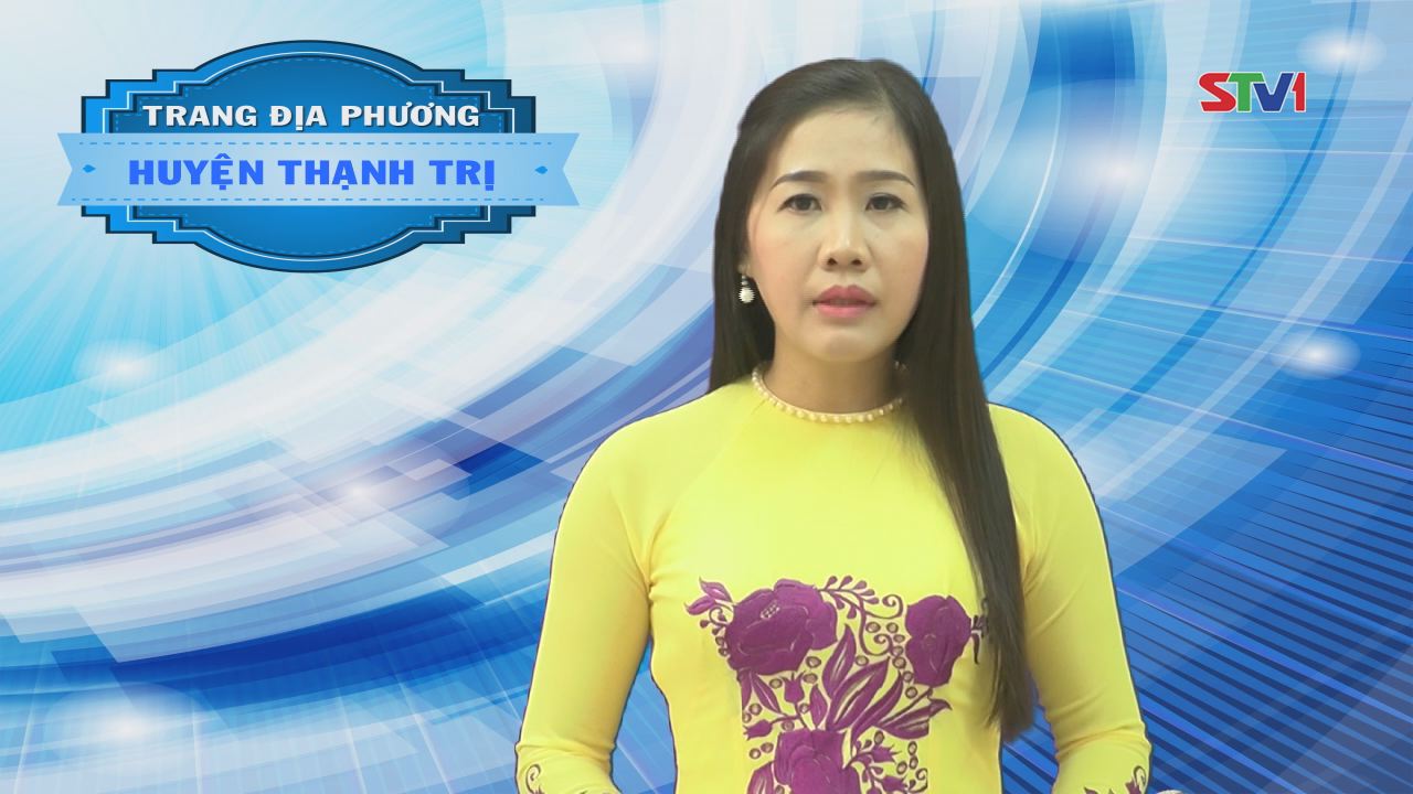 Trang tin địa phương huyện Thạnh Trị 12-03-2017