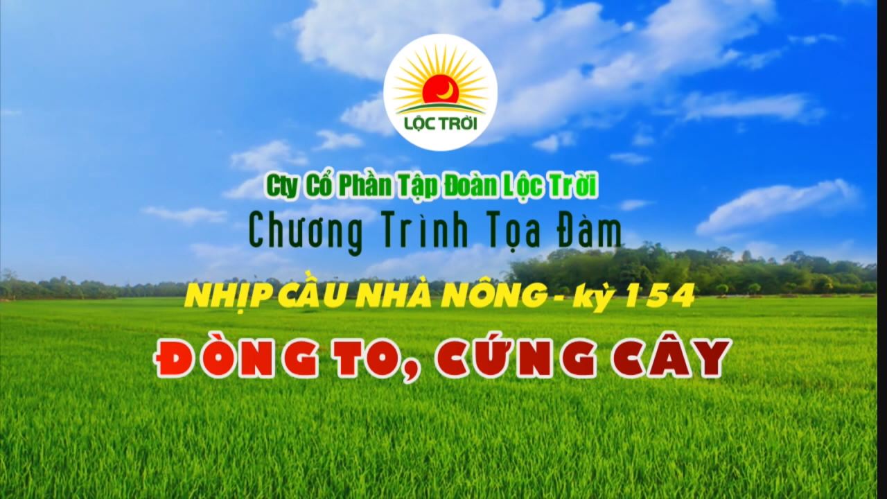 Tọa đàm nhịp cầu nhà nông kỳ 154 21-7-2016