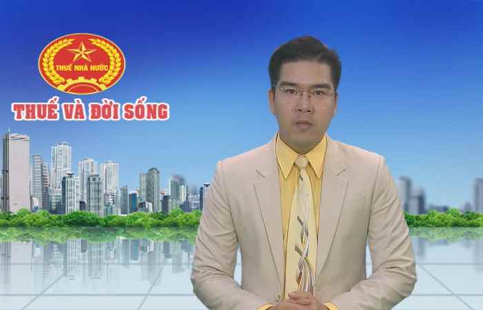 Thuế và đời sống 17-08-2017