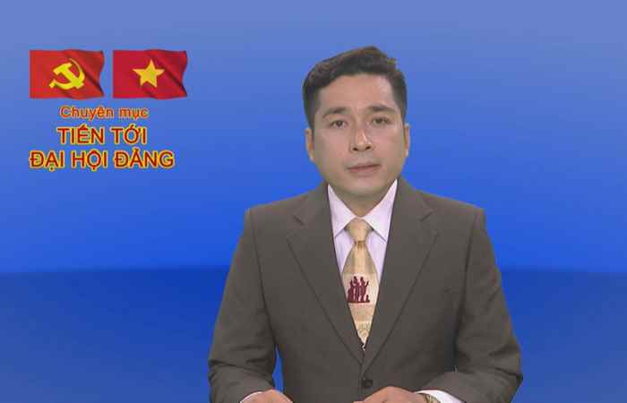 Tiến tới Đại hội Đảng 20-07-2020
