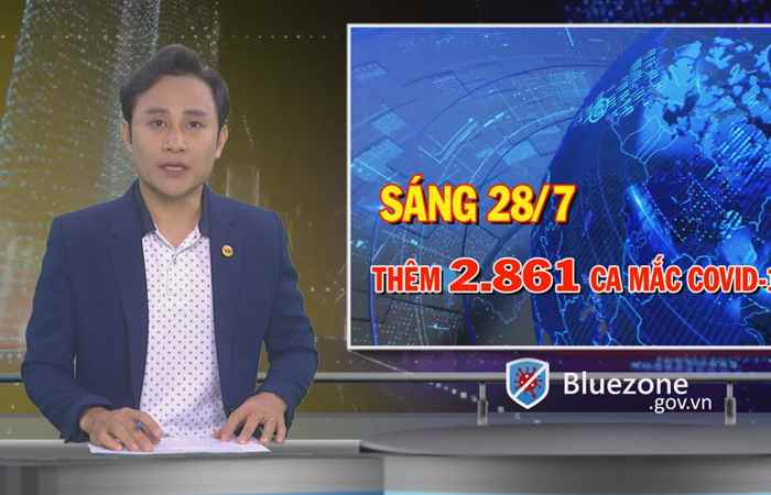 Tin mới nhận (cập nhật covid-19 mới nhất sáng 28-07-2021)