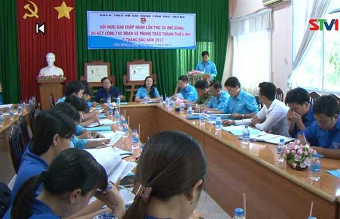 Tỉnh đoàn Sóc Trăng sơ kết công tác 6 tháng đầu năm 2017