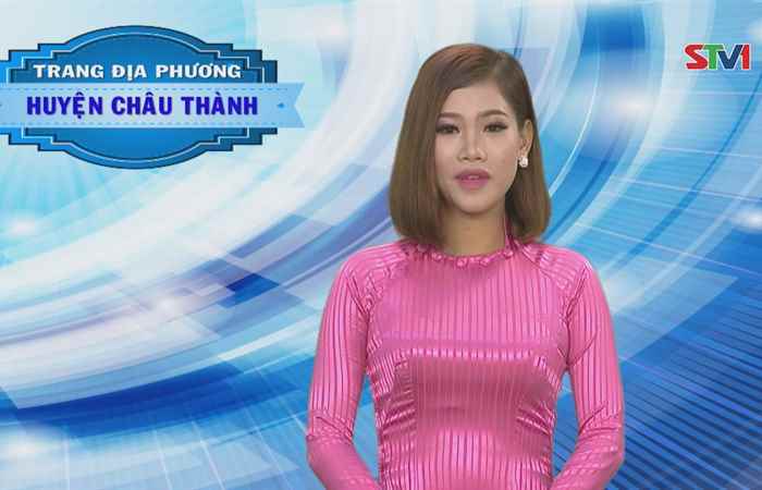 Trang tin địa phương huyện Châu Thành 23-07-2017